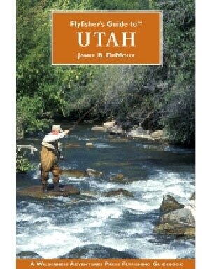 Angler's Book Supply Fly Fisher's Guide to Utah in One Color